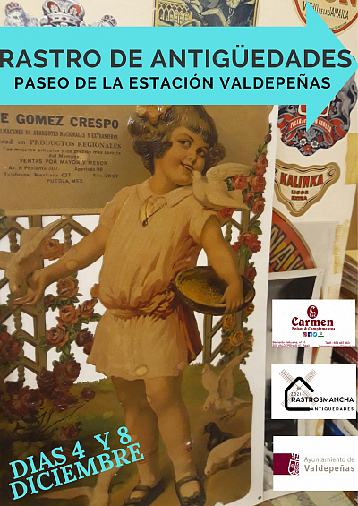 Dias 4 y 8 de Noviembre en el Paseo de la Estación de Valdepeñas, Rastro de Antigüedades, TE ESPERAMOS.